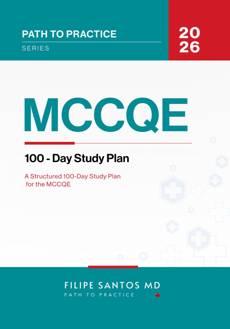 The 100-Day MCCQE Study Plan